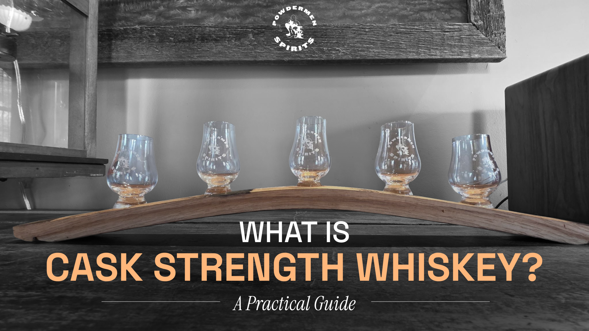 What Is Cask Strength Whiskey? A Practical Guide for Whiskey Drinkers